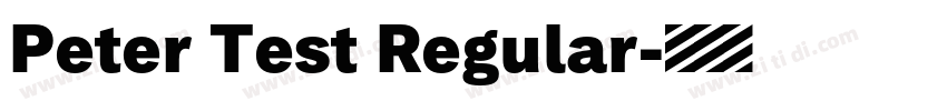 Peter Test Regular字体转换